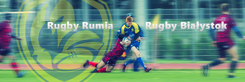 Rugby Rumia - Rugby Białystok